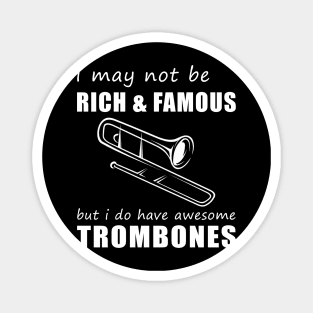 Trombone Enthusiast's Humorous Delight T-Shirt Magnet